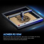 ACMER P2 10W Laser Engraver Cutting Machine - Image 3